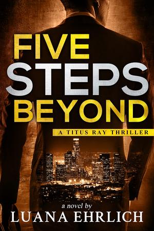Five Steps Beyond by Luana Ehrlich