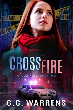 Cross Fire by C.C. Warrens