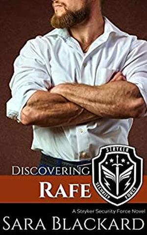 Discovering Rafe by Sara Blackard