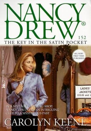 The Key in the Satin Pocket (Nancy Drew Mystery Stories #152)
