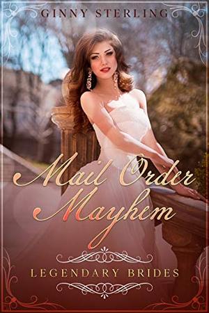 Mail Order Mayhem by Ginny Sterling