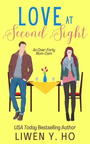 Love at Second Sight by Liwen Y. Ho