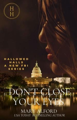 Don't Close Your Eyes by Mary Alford