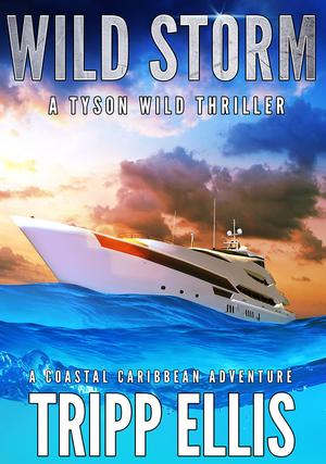Wild Storm by Tripp Ellis