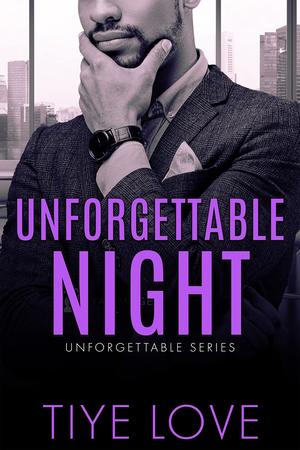 Unforgettable Night (Unforgettable #3)