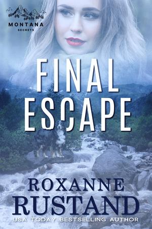 Final Escape by Roxanne Rustand
