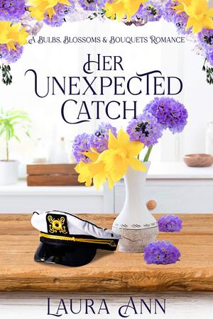 Her Unexpected Catch by Laura Ann