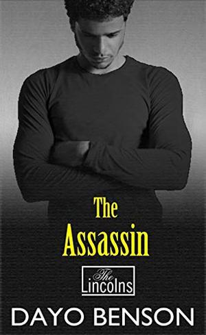 The Assassin by Dayo Benson