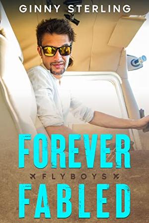 Forever Fabled (Flyboys #1)