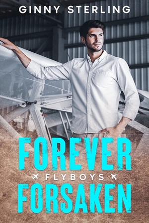 Forever Forsaken (Flyboys #1)