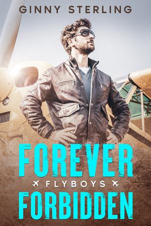 Forever Forbidden (Flyboys #1)