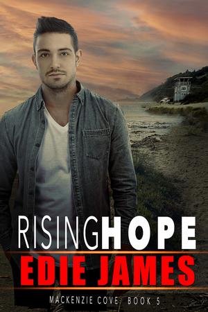 Rising Hope (MacKenzie Cove #5)