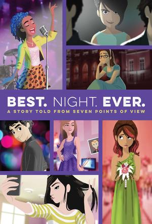 Best. Night. Ever.: A Story Told from Seven Points of View by Rachele Alpine, Alison Cherry, Dee Romito, Gail Nall, Stephanie Faris, Ronni Arno
