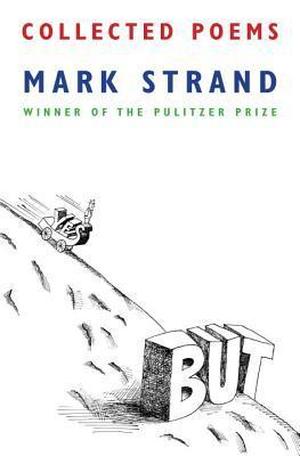 Collected Poems by Mark Strand