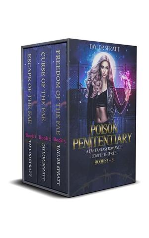 Poison Penitentiary by Taylor Spratt