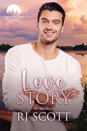 Love Story by R.J. Scott
