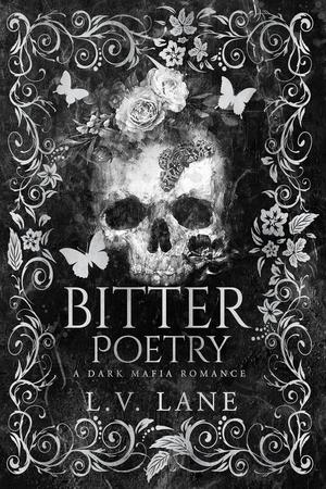 Bitter Poetry by L.V. Lane