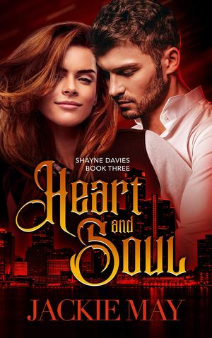 Heart and Soul by Jackie May