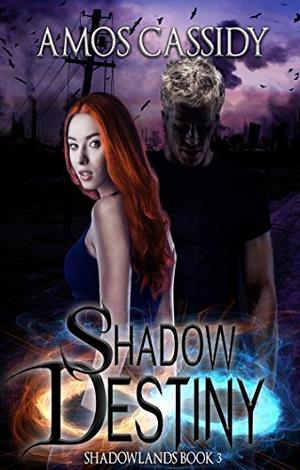 Shadow Destiny (Shadowlands #3)