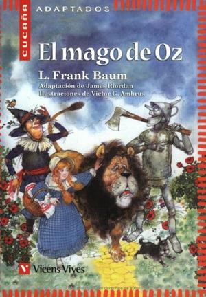 El mago de Oz by L. Frank Baum, James Riordan, Victor G. Ambrus, Mario Lucarda