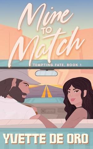 Mine to Match by Yvette de Oro, Sarah Pesce, Staci Hart