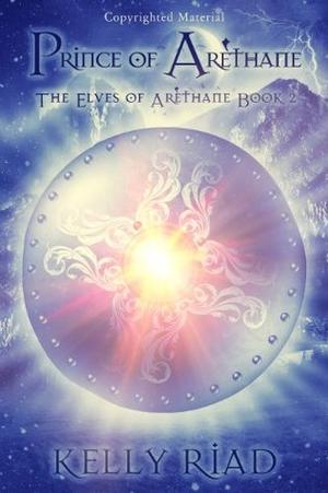 Prince of Arèthane by Kelly Riad