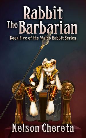 Rabbit the Barbarian by Nelson Chereta