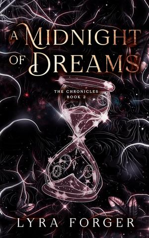 A Midnight of Dreams by Lyra Forger
