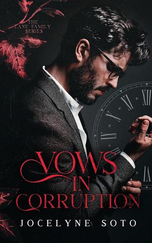 Vows In Corruption by Jocelyne Soto