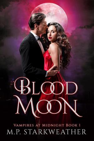 Blood Moon by M.P. Starkweather
