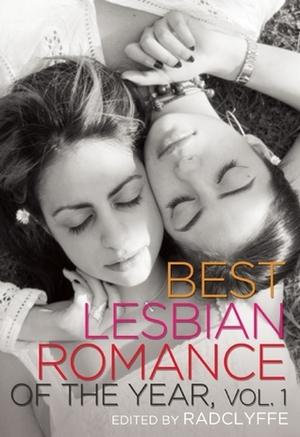 Best Lesbian Romance 2015 by J.L. Merrow, L.C. Spoering, Kara A. McLeod, Dena Hankins, Nell Stark, Sacchi Green, Giselle Renarde, Rebekah Weatherspoon, Teresa Noelle Roberts, Axa Lee, Destiny Moon, Tamsin Flowers, Gun Brooke, L.T. Masters, Merina Canyon, Elizabeth Black, D. Jackson Leigh
