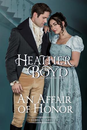 An Affair of Honor by Heather Boyd
