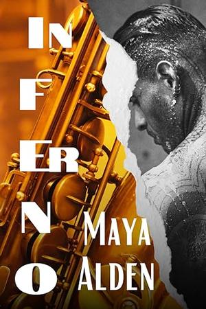 Inferno by Maya Alden