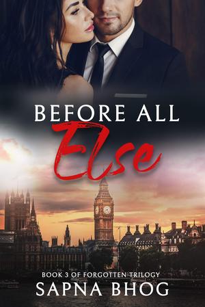Before All Else (Forgotten Trilogy #3)