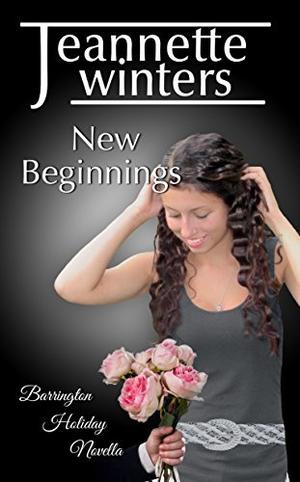 New Beginnings (The Barrington Billionaires #5.5)