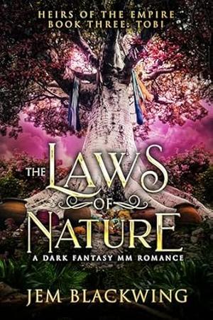 The Laws of Nature (Heirs of the Empire #3)