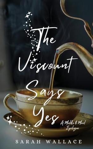 The Viscount Says Yes (Meddle & Mend #6)