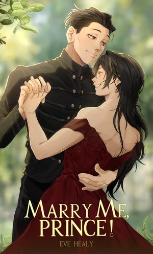 Marry Me, Prince! by Eve Healy