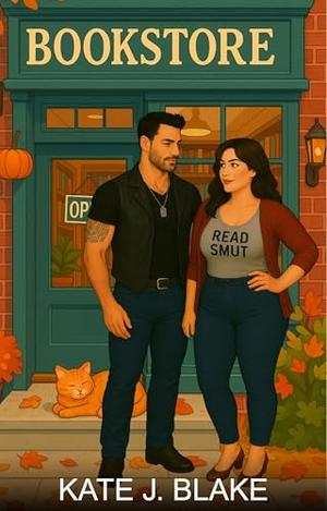 Read Smut Bookstore: A Spicy Small Town Romantic Comedy by Kate J. Blake