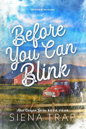 Before You Can Blink by Siena Trap