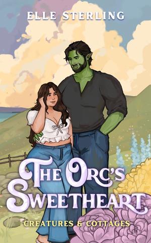 The Orc's Sweetheart by Elle Sterling