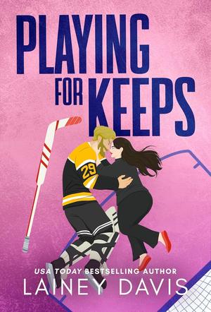 Playing for Keeps by Lainey Davis