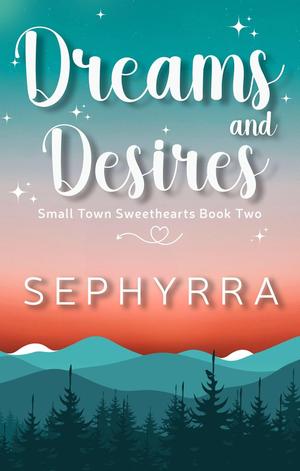 Dreams and Desires by Sephyrra