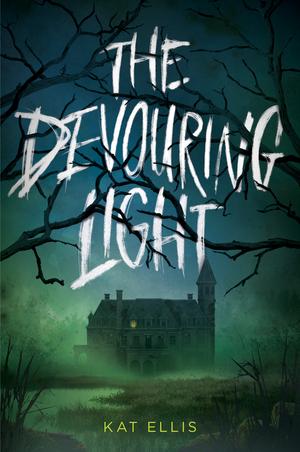 The Devouring Light by Kat Ellis