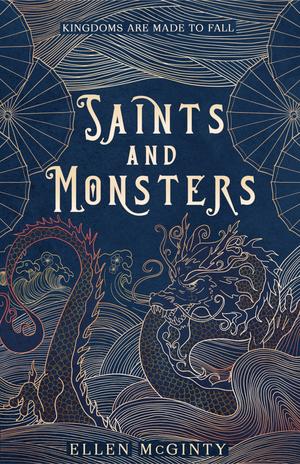 Saints and Monsters by Ellen McGinty