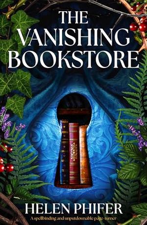 The Vanishing Bookstore by Helen Phifer