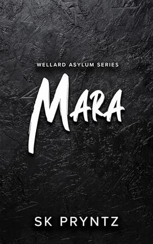 Mara by S.K. Pryntz