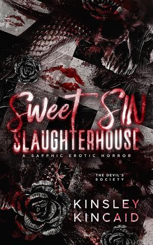 Sweet SIN Slaughterhouse (The Devil's Society #4)
