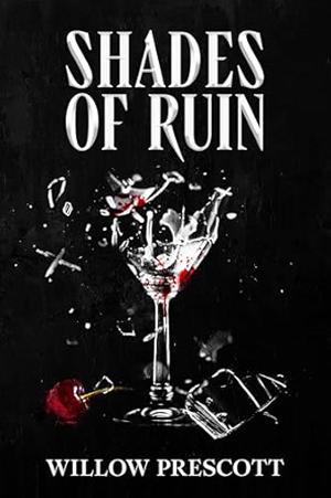 Shades of Ruin (Sharp Edges Duet #2)