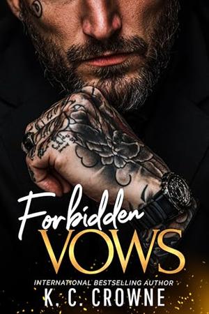 Forbidden Vows by K.C. Crowne